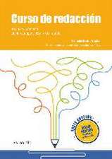 Curso de redacción : teoría y práctica de la composición y del estilo