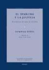 El derecho y la justicia : decisiones de iure et iustitia