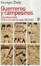 Guerreros y campesinos : desarrollo inicial de la economía europea, 500-1200