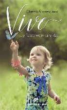 ¡Vive!-- y favorece la vida