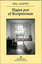 Viajes Por el Scriptorium = Travels in the Scriptorium: Poeticas A Posteriori