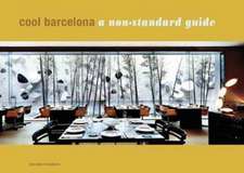 Cool Barcelona : a non-standard guide