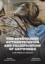 Authorship, Authentication and Falsification of Artworks