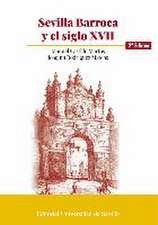 Sevilla barroca y el siglo XVII