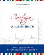 Cartuja, la isla de los secretos