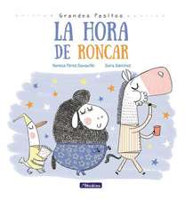 La Hora de Roncar / Snoring Time