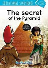 The secret of the Pyramid