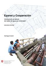 Epanet y Cooperacion. Introduccion Al Calculo de Redes de Agua Por Ordenador