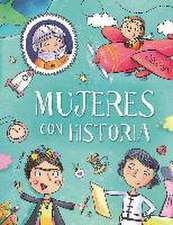 Mujeres con historia