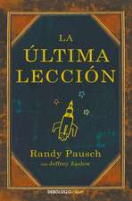 La Última Lección / The Last Lecture