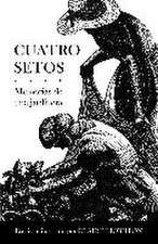 Cuatro setos : memorias de una jardinera