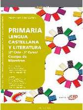 Cuerpo de maestros, lengua castellana y literatura, 3 Educación Primaria, 2 ciclo. Programación didáctica