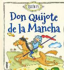 Quien Es Don Quijote de La Mancha: Los Dias Contados