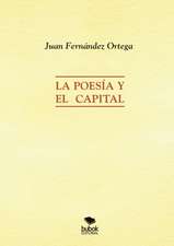 La Poesía y el Capital