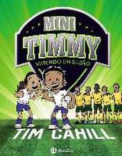 Mini Timmy - Viviendo un sueño