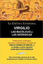 Las Bucolicas y Las Georgicas de Virgilio, Coleccion La Critica Literaria Por El Celebre Critico Literario Juan Bautista Bergua, Ediciones Ibericas: Etica de Jaime Balmes, Coleccion La Critica Literaria Por El Celebre Critico Literario Juan Bautista Bergua, Edicion