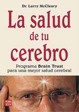 La Salud de Tu Cerebro