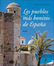 Los Pueblos Mas Bonitos de Espana