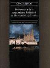 Preservación de la arquitectura industrial en Iberoamérica y España