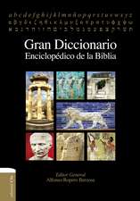 Gran diccionario enciclopédico de la Biblia