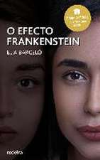 O efecto Frankenstein