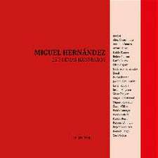 Miguel Hernández : 25 poemas ilustrados