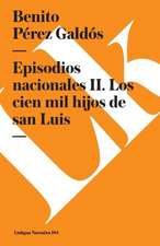 Episodios Nacionales II