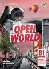 Open World Preliminary Workbook with Answers with Downloadable Audio English for Spanish Speakers