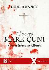 El beato Mark Çuni y los mártires de Albania