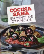 Cocina sana en menos de 20 minutos