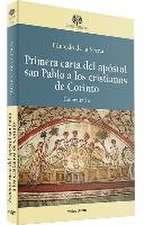 Primera carta del apóstol san Pablo a los cristianos de Corinto : comentario