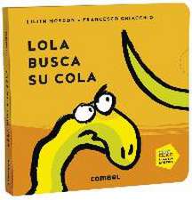 Lola busca su cola