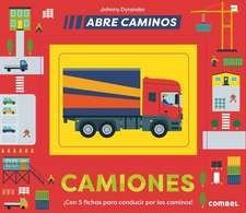 Camiones. Abre Caminos