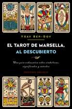 El Tarot de Marsella Al Descubierto