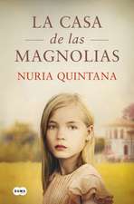 La Casa de Las Magnolias / The House of Magnolias