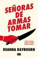 Señoras de Armas Tomar / Killers of a Certain Age