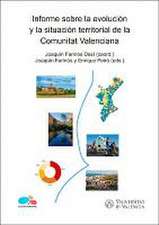 Informe sobre la evolución y la situación territorial de la Comunitat Valenciana