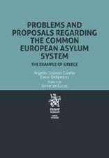 Problems and proposals regarding the Common European Asylum System : the example of Greece