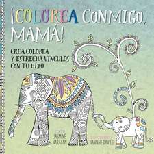 Colorea Conmigo, Mama!