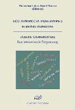 La(s) literatura(s) en lengua alemana y su apertura internacional = Deutsche Literatur(en) und ihre internationale Entgrenzung