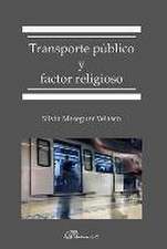 Transporte público y factor religioso