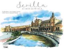 Sevilla : acuarelas de viaje