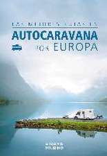 Las mejores rutas en autocaravana por Europa