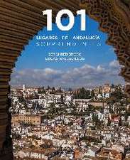 101 Lugares de Andalucía sorprendentes