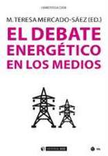 El debate energético en los medios