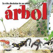 La Vida Alrededor de Un Arbol