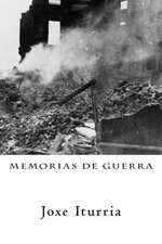 Memorias de Guerra