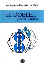 El doble-- ¿cómo funciona?