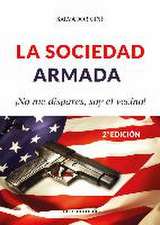 La sociedad armada