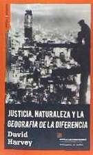 Justicia, naturaleza y la geografía de la diferencia